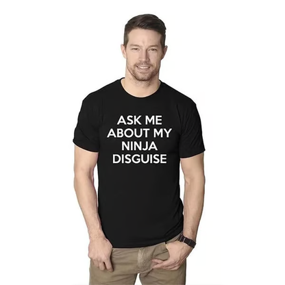 🔥🤣Ninja Disguise T-shirt